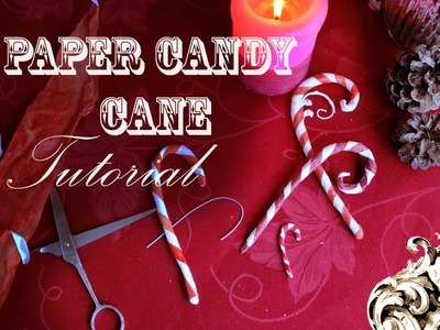 Paper  candy cane tutorial