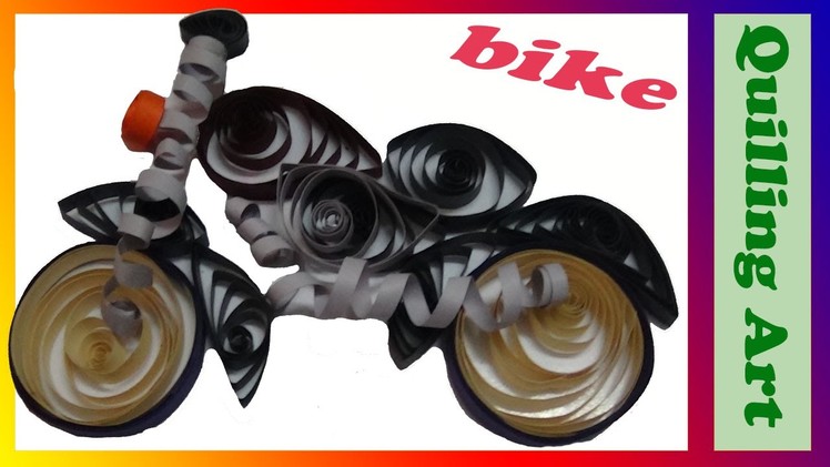 Paper quilling-made easy quilling bike