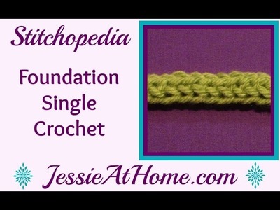 Stitchopedia: Foundation Single Crochet
