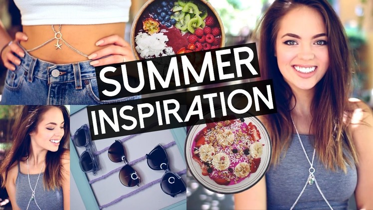 Summer Inspiration: Room Decor, DIY Body Chain, Breakfast & Makeup!