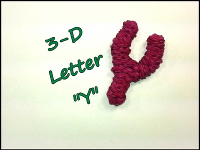 3-D Letter "Y" Tutorial by feelinspiffy (Rainbow Loom)