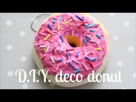 D.I.Y. Deco Donut Squishy (≧◡≦) ♥