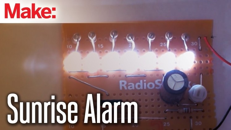 DIY Hacks & How To's: Sunrise Alarm