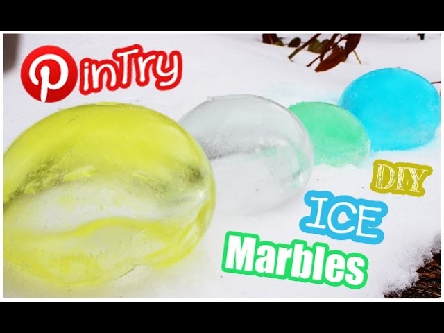 DIY Ice Marbles | PINTRY