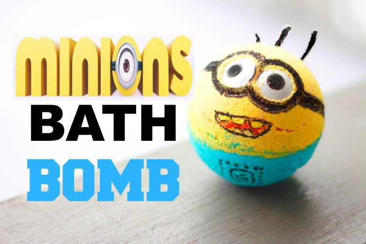 DIY MINION Bath Bomb + Demo!