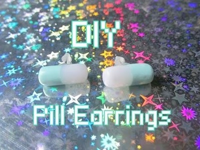 DIY Pastel Goth Pill Earrings
