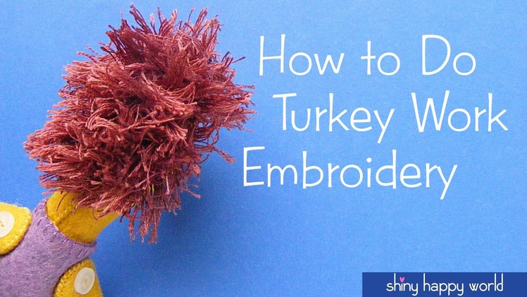 How to Do Turkey Work Embroidery