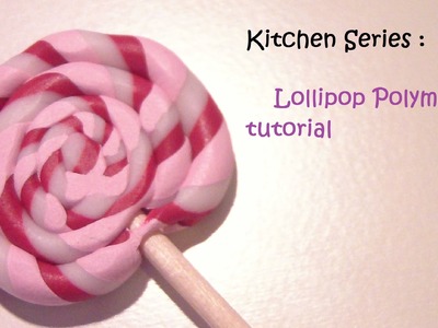 ❤Kitchen Series: Pink Swirl Lollipop Polymer Clay Tutorial｡◕‿◕｡❤