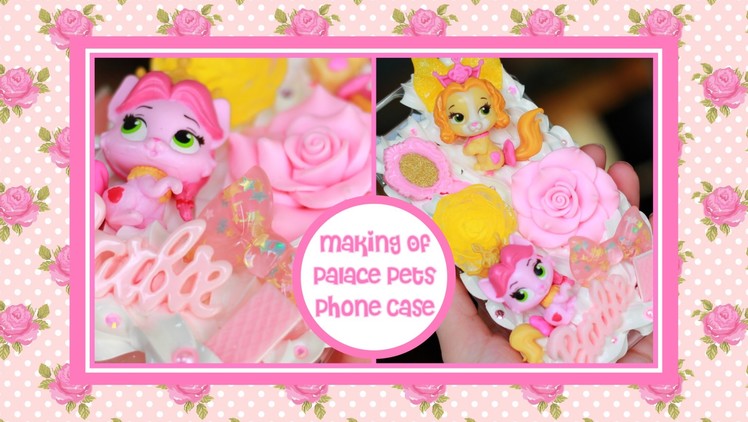 Palace Pets Phone Case (Walkthrough Tutorial)
