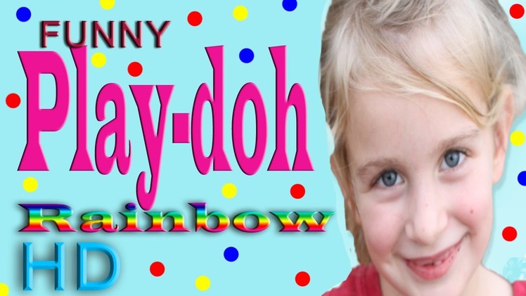 Play-Doh Playdoh Playdough Rainbow Tutorial Video Full Length - Funny
