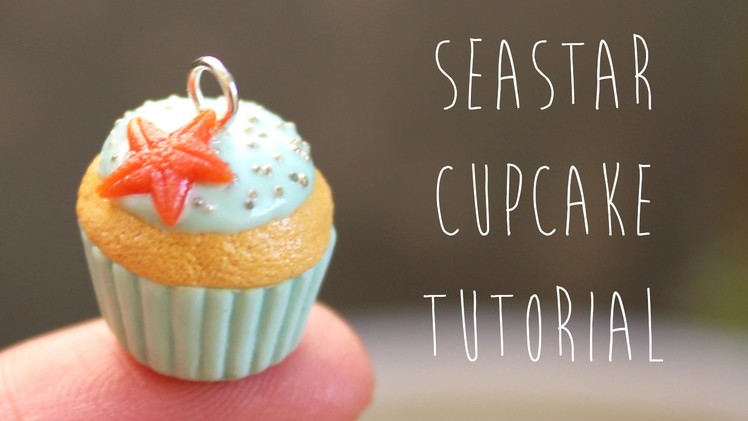 Polymer Clay: Sea Star Cupcake Charm