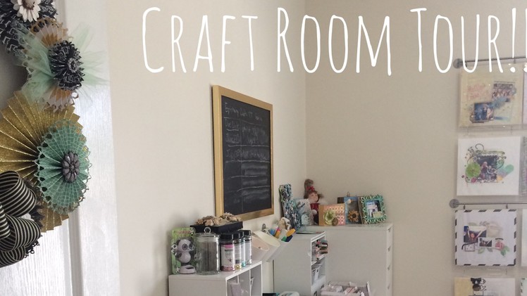 Craft Room Tour!!