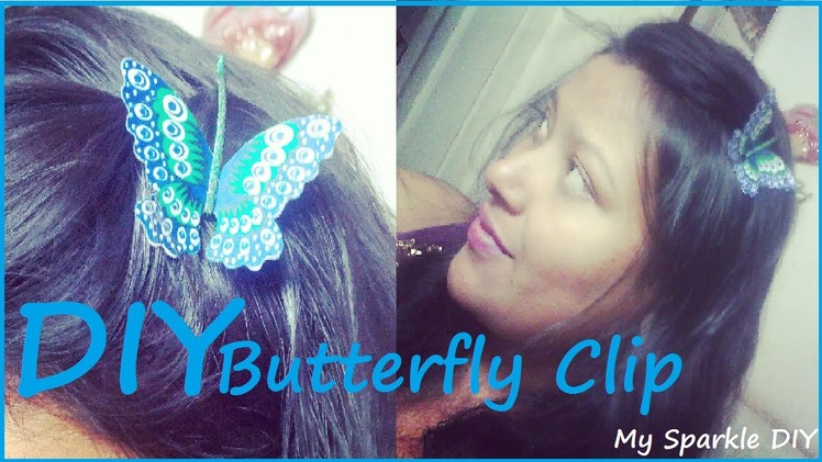 ♥ DIY BUTTERFLY HAIR CLIP ( Easy and Cheap)