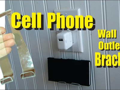 DIY Cell Phone Plexiglass Wall Outlet Charging Bracket