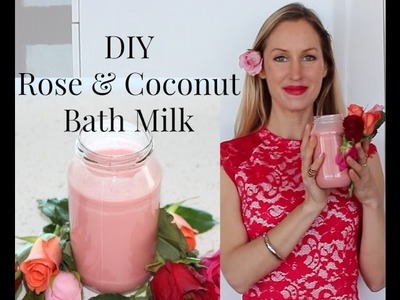 DIY Coconut & Rose Bath Milk for relaxation and beautiful skin!