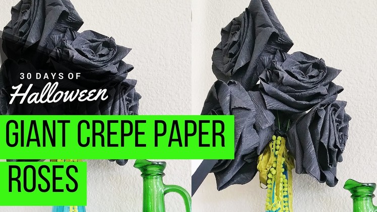 DIY GIANT Crepe Paper Roses for Halloween #JPHalloween 30 Days of Halloween