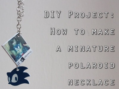 DIY: How To Make a Mini Polaroid Necklace