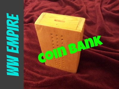 How To Make A Coin Bank