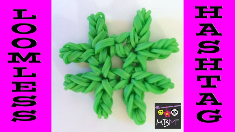 Loomless # Hashtag Number Sign Charm Made Using Rainbow Loom Bands