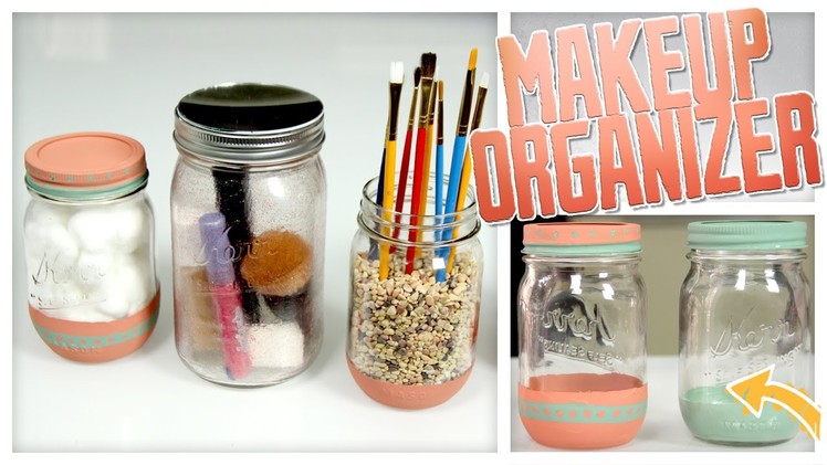 Makeup Organizer Jars - Do It, Gurl