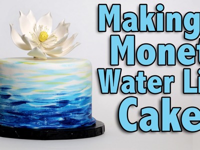 Making a Monet Water Lily Cake | Cake Tutorial