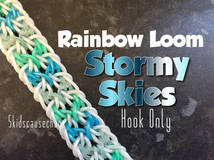 Rainbow Loom Stormy Skies Bracelet Hook Only