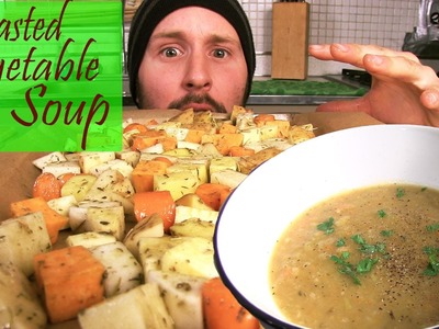 Roasted Vegetable Soup - The Vegan Zombie