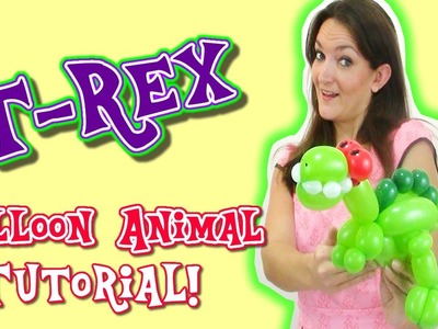 T-Rex Dinosaur Balloon Animal Tutorial! Balloon How-To's with Holly!
