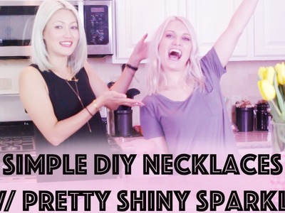 DIY: Simple Y Necklaces Feat. Pretty Shiny Sparkly
