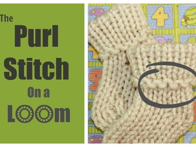 LOOM KNITTING STITCH The Purl Stitch Step by Step for Beginners