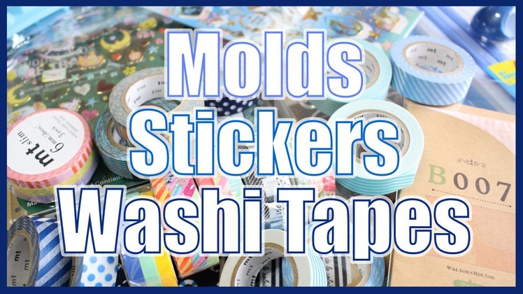Molds, Stickers, and Washi Tapes