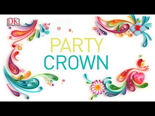 Paper Craft: Party Crown