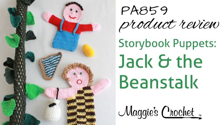 Storybook Puppets: Jack and the Beanstalk Crochet Pattern Product Review PA859