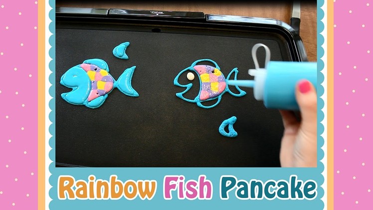 Art Pancake Rainbow Fish by Jenni Price