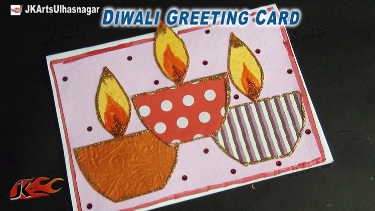 DIY Diwali Greeting Card | How To Make | JK Arts 699