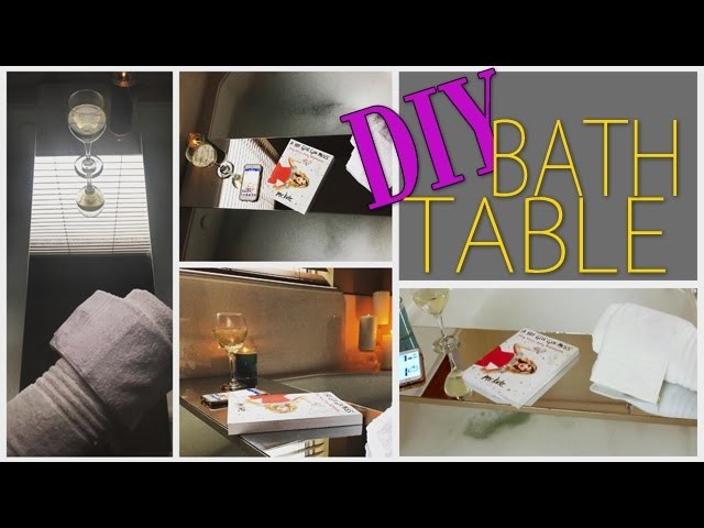 DIY Home Decor | BATH TABLE