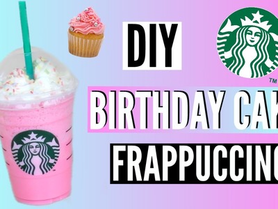DIY Starbucks Birthday Cake Frappuccino!