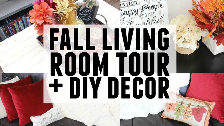 Fall Living Room Tour + DIY Fall Decor | Decorate With Me