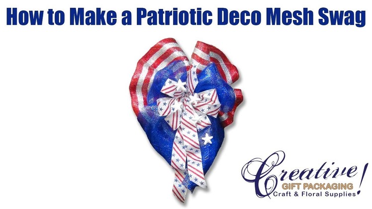 How to make a Patriotic Deco Mesh Swag