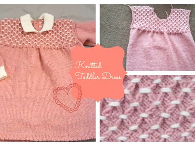 Knitted Toddler Dress Part 2 | The Front