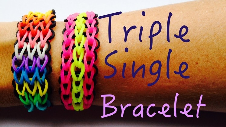 Rainbow Loom Triple Single Bracelet Tutorial Howto (Easy Tuto facile français)