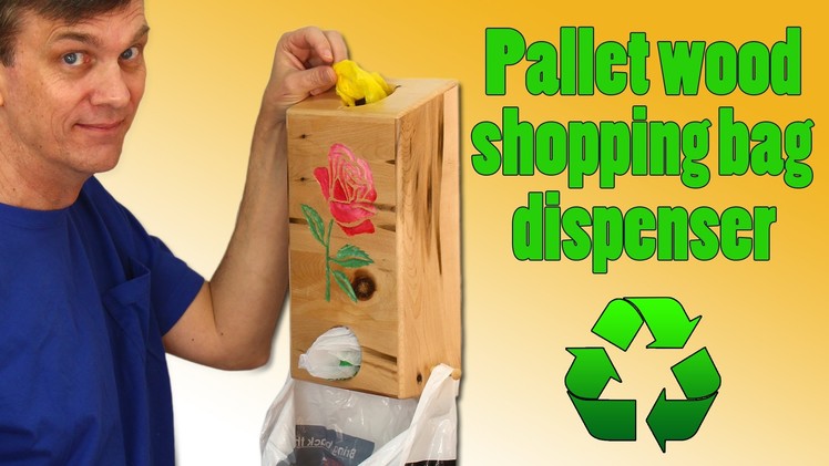 Shopping bag dispenser made from recycled pallet wood.