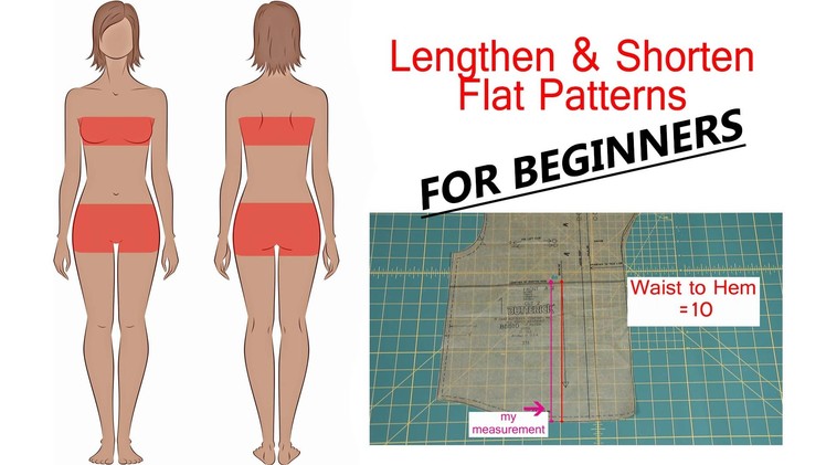 The Beginner's Guide to Sewing (Episode 19): Lengthen and Shorten Patterns