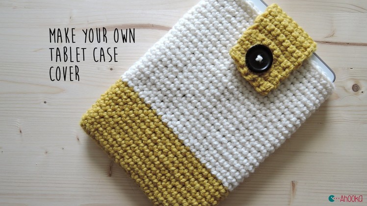 [tutorial] Make your own crochet cover. Votre étui en crochet [tuto]