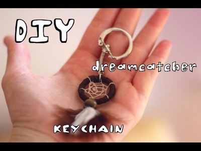 DIY: Dreamcatcher keychain [HD!]