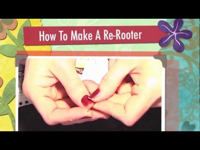 How To Make A Re-Rooter Tool