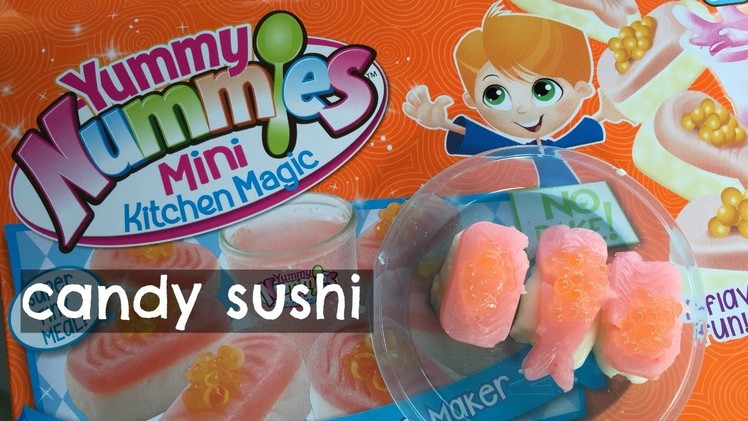 Yummie Nummies Candy Sushi Surprise Maker - Whatcha Eating? #185