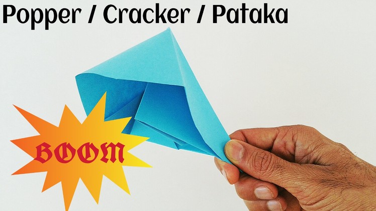 Action Fun Origami - Paper "Cracker.Popper.Pataka'(Loud and Simple)-Diwali Special(Method-2)