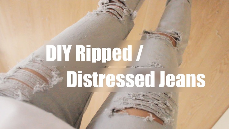 DIY RIPPED.DISTRESSED JEANS