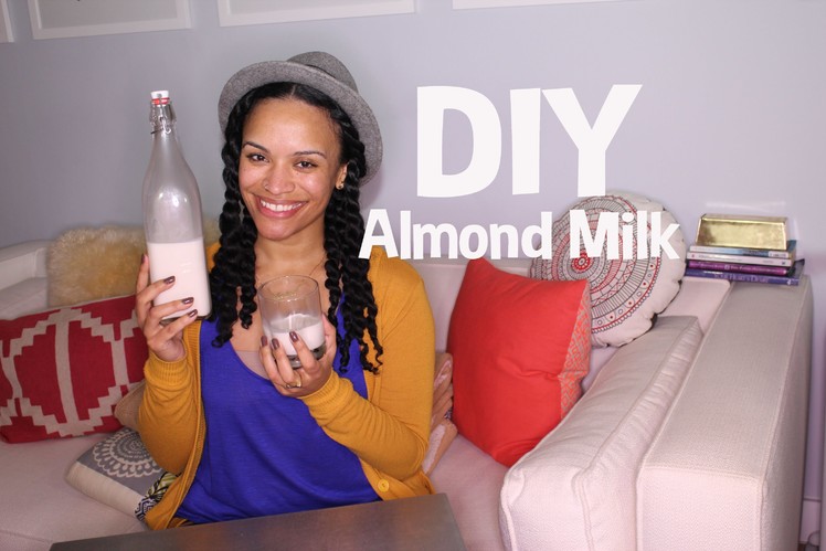 How & Why I Make My Own Fresh Almond Milk